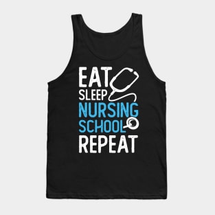 Eat Sleep Nursing School Repeat Tank Top